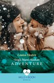 Single Mum's Alaskan Adventure (eBook, ePUB)