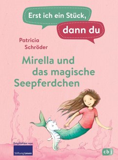 Mirella und das magische Seepferdchen / Erst ich ein Stück, dann du Bd.44   (Mängelexemplar) - Schröder, Patricia