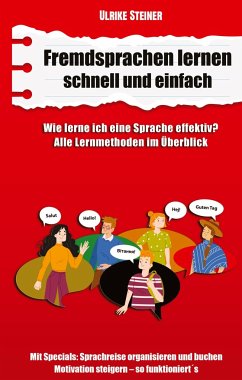 Fremdsprachen lernen schnell und einfach - Steiner, Ulrike