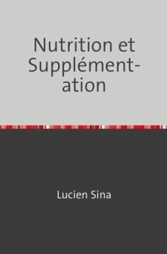 Nutrition et Supplémentation - Sina, Lucien