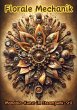 Florale Mechanik - Bild 1