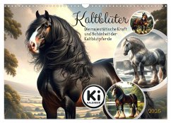 Kaltblüter - Die majestätische Kraft und Schönheit der Kaltblutpferde (Wandkalender 2025 DIN A3 quer), CALVENDO Monatskalender