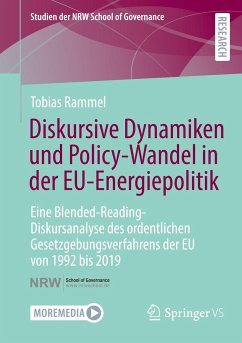Diskursive Dynamiken und Policy-Wandel in der EU-Energiepolitik - Rammel, Tobias