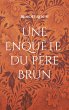 Une enquête du Père Brun - Bild 1