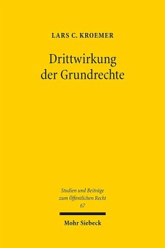 Drittwirkung der Grundrechte - Kroemer, Lars C.