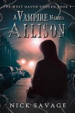 A Vampire Named Allison (The West Haven Undead, #4) (eBook, ePUB)