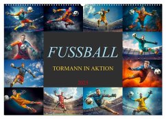 Fussball - Tormann in Aktion (Wandkalender 2025 DIN A2 quer), CALVENDO Monatskalender - Calvendo;Meutzner, Dirk