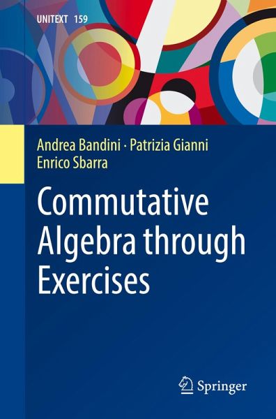 Commutative Algebra through Exercises Commutative Algebra through Exercises