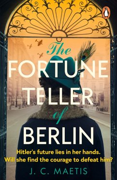 The Fortune Teller of Berlin (eBook, ePUB) - Maetis, J. C.