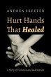Hurt Hands That Healed (eBook, ePUB) - Bild 1