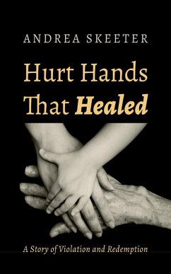 Hurt Hands That Healed (eBook, ePUB)