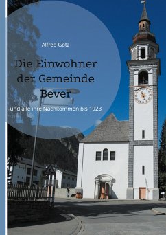 Die Einwohner der Gemeinde Bever - Götz, Alfred