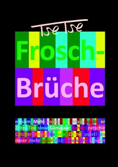 Frosch-Brüche / Froh-Sprüche - Tse (C. C., Tse