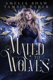 Mated to Wolves (Power Magic, #2) (eBook, ePUB)
