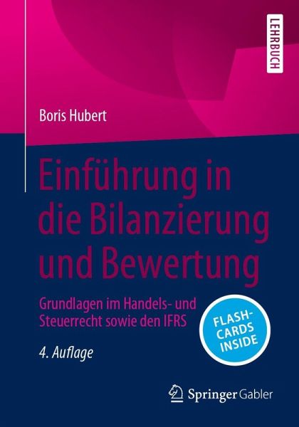 Einführung in die Bilanzierung und Bewertung (eBook, PDF) Einführung in die Bilanzierung und Bewertung (eBook, PDF)