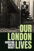 Our London Lives (eBook, ePUB)