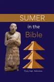 Sumer in the Bible (eBook, ePUB) Sumer in the Bible (eBook, ePUB)