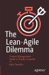 The Lean-Agile Dilemma - Bild 1