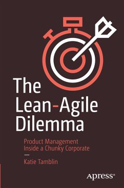 The Lean-Agile Dilemma - Tamblin, Katie