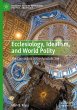 Ecclesiology, Idealism, and World Polity - Bild 1