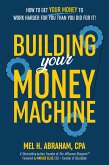 Building Your Money Machine (eBook, ePUB)