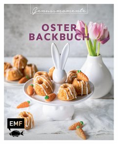 Genussmomente: Oster-Backbuch (eBook, ePUB) - Edition Michael Fischer GmbH