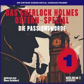 Das Sherlock Holmes Ostern-Spezial (Die Passionsmorde, Folge 1) (MP3-Download)