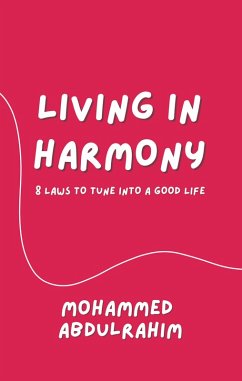 Living in Harmony (eBook, ePUB) - Abdulrahim, Mohammed