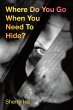 Where Do You Go When You Need To Hide?... - Bild 1