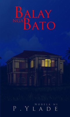 Balay nga Bato (eBook, ePUB) - Ylade, P.