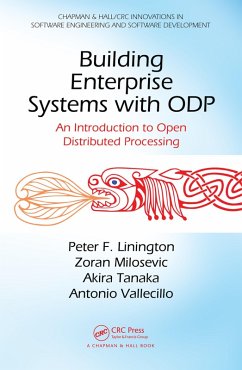 Building Enterprise Systems with ODP (eBook, ePUB) - Linington, Peter F.; Milosevic, Zoran; Tanaka, Akira; Vallecillo, Antonio