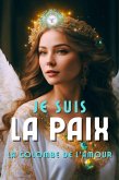 Je Suis la Paix (eBook, ePUB)