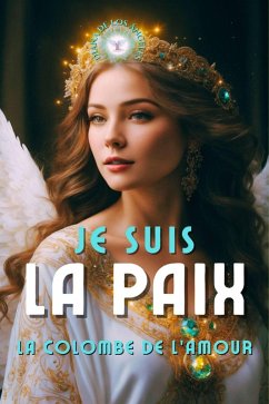 Cover Je Suis la Paix (eBook, ePUB)