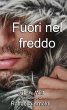 Fuori nel freddo (eBook, ePUB) - Bild 1