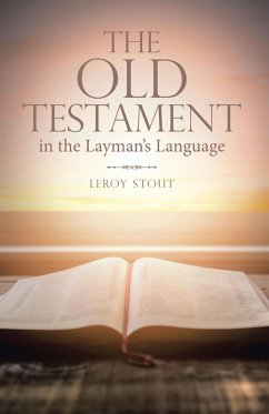 Cover The Old Testament in the Layman's Language (eBook, ePUB)