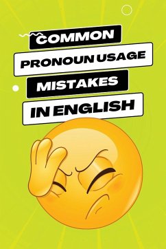 Common Pronoun Usage Mistakes in English - Agboola, Ezekiel