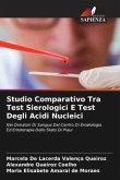Studio Comparativo Tra Test Sierologici E Test Degli Acidi Nucleici