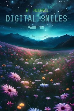 Digital Smiles - Hughes, E.