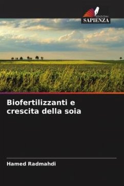 Biofertilizzanti e crescita della soia - Radmahdi, Hamed