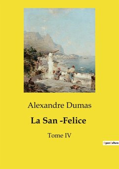 La San ­Felice - Dumas, Alexandre