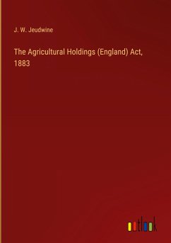 The Agricultural Holdings (England) Act, 1883