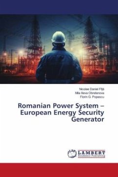 Romanian Power System ¿ European Energy Security Generator