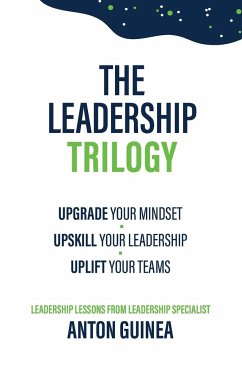 The Leadership Trilogy - Guinea, Anton