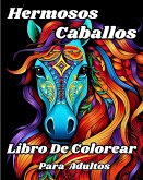 Libro de Colorear para Adultos de Hermosos Caballos