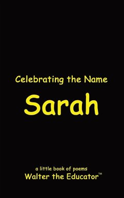 Celebrating the Name Sarah - Walter the Educator