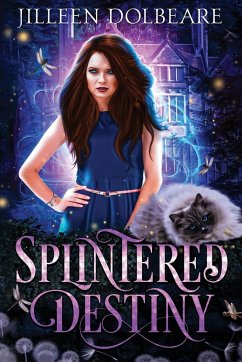 Splintered Destiny - Dolbeare, Jilleen