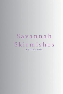 Savannah Skirmishes - Collins, Kole