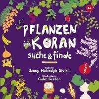 Pflanzen im Koran - suche & finde - Molendyk Divleli, Jenny