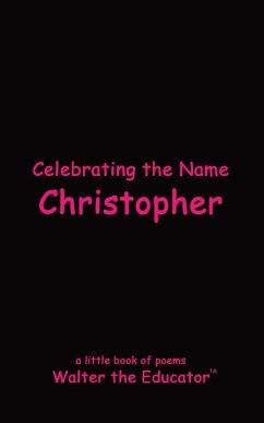 Celebrating the Name Christopher - Walter the Educator