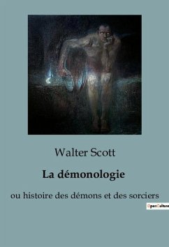La démonologie - Scott, Walter